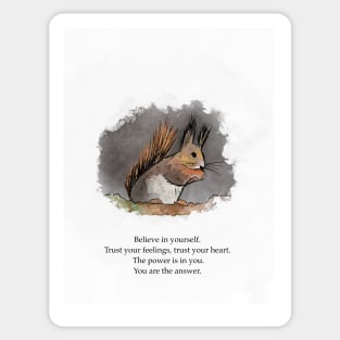 Trust your feelings, spirit animal, squirrel Sticker